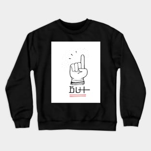 But concept and symbol Crewneck Sweatshirt